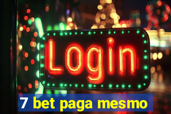 7 bet paga mesmo